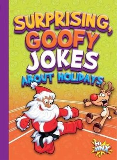 Surprising, Goofy Jokes about Holidays - Garstecki, Julia