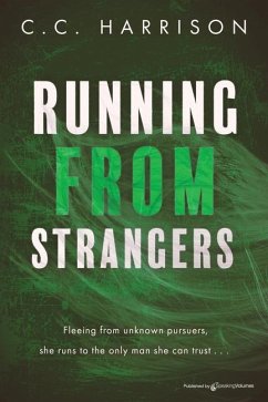 Running From Strangers - Harrison, C. C.