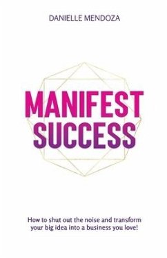 Manifest Success - Mendoza, Danielle