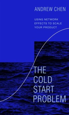 The Cold Start Problem - Chen, Andrew