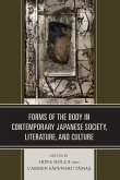 Forms of the Body in Contemporary Japanese Society, Literature, and Culture