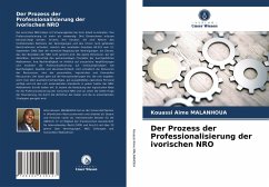 Der Prozess der Professionalisierung der ivorischen NRO - Malanhoua, Kouassi Aimé