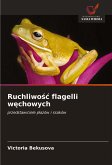 Ruchliwosc flagelli wechowych