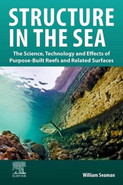 Structure in the Sea - Seaman, William (Professor Emeritus, University of Florida, USA)