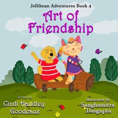 Art of Friendship (Jellibean Adventures Book 4)