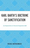 Karl Barth's Doctrine of Sanctification