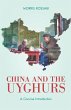 China and the Uyghurs - Bild 1