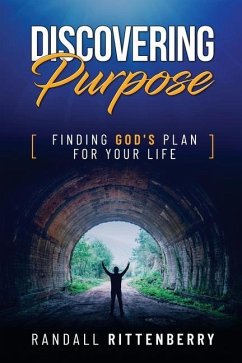 Discovering Purpose: Finding God's Plan For Your Life - Rittenberry, Randall