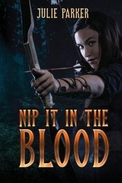 Nip it in the Blood - Parker, Julie