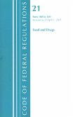 Code of Federal Regulations, Title 21 Food and Drugs 100-169, Revised as of April 1, 2021