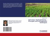 Soil stress; Hydrophobicity - Principles and management techniques