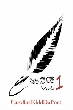 Poetic Culture Vol. 1 - Dapoet, Carolinakidd