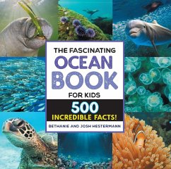 The Fascinating Ocean Book for Kids - Hestermann, Bethanie; Hestermann, Josh