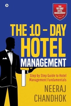 The 10 - Day Hotel Management - Neeraj Chandhok