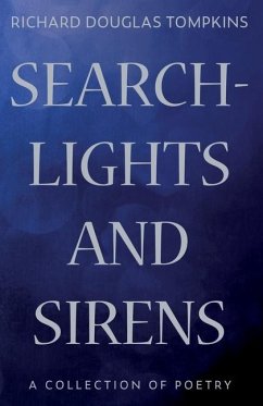 Searchlights and Sirens - Tompkins, Richard Douglas