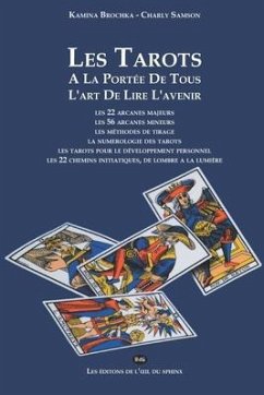 Les Tarots à la portée de tous: L'art de lire l'avenir - Brochka, Kamina; Samson, Charly