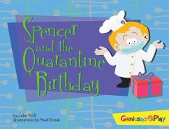Spencer and the Quarantine Birthday - Wolf, Julie