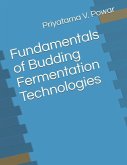 Fundamentals of Budding Fermentation Technologies
