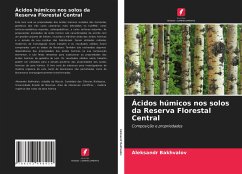 Ácidos húmicos nos solos da Reserva Florestal Central - Bakhvalov, Aleksandr