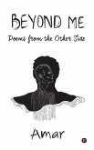 Beyond Me: Poems from the Other Side