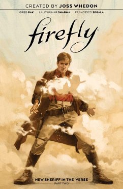 Firefly: New Sheriff in the 'Verse Vol. 2 - Pak, Greg