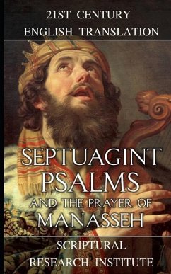 Septuagint: Psalms and the Prayer of Manasseh - Institute, Scriptural Research