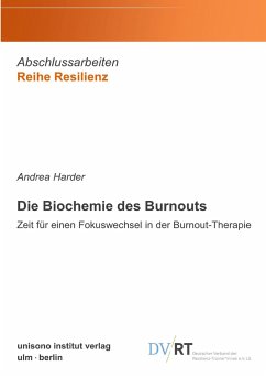 Die Biochemie des Burnouts - Harder, Andrea