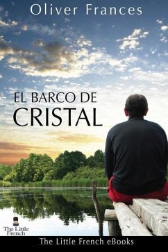 El Barco de Cristal - Frances, Oliver