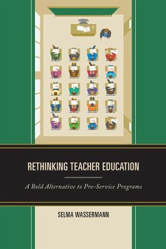 Rethinking Teacher Education - Wassermann, Selma