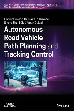 Autonomous Road Vehicle Path Planning and Tracking Control - Guvenc, Levent; Aksun-Guvenc, Bilin; Zhu, Sheng