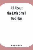 All About the Little Small Red Hen