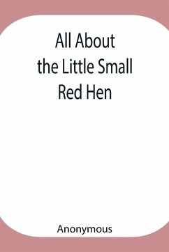 Cover All About The Little Small Red Hen