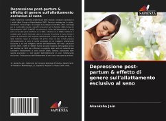 Depressione post-partum & effetto di genere sull'allattamento esclusivo al seno - Jain, Akanksha