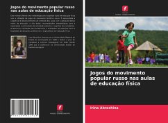 Jogos do movimento popular russo nas aulas de educação física - Abrashina, Irina