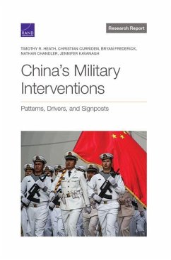 China's Military Interventions - Heath, Timothy R; Curriden, Christian; Frederick, Bryan