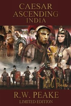 Caesar Ascending-India: Limited Edition - Peake, R. W.