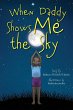 When Daddy Shows Me the Sky - Bild 1