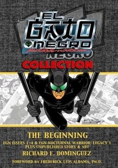 El Gato Negro, Nocturnal Warrior Collection: The Beginning - Dominguez, Richard E.