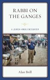 Rabbi on the Ganges: A Jewish-Hindu Encounter