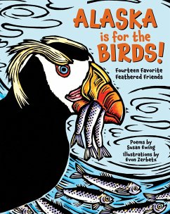 Alaska Is for the Birds! - Ewing, Susan