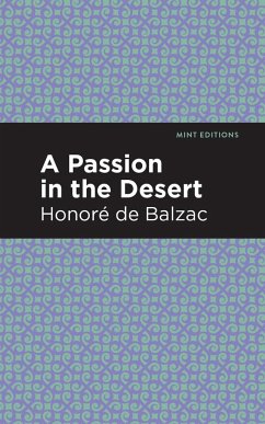 A Passion in the Desert - Balzac, Honoré de