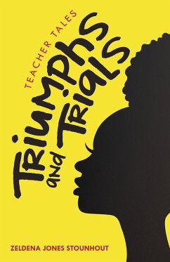 Triumphs and Trials - Stounhout, Zeldena Jones