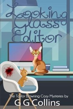 Looking Glass Editor: Book Publishing is Murder! - Collins, G. G.