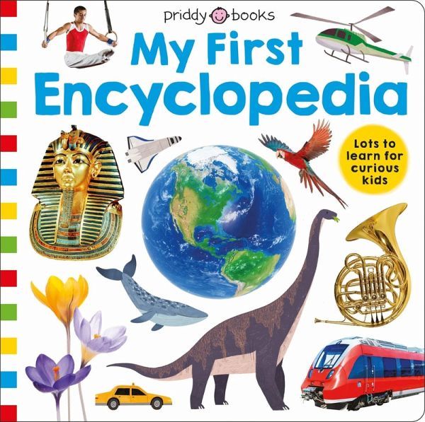 Priddy Learning: My First Encyclopedia Priddy Learning: My First Encyclopedia