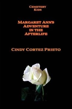 Margaret Ann's Adventures in the Afterlife - Prieto, Cindy