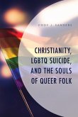 Christianity, LGBTQ Suicide, and the Souls of Queer Folk