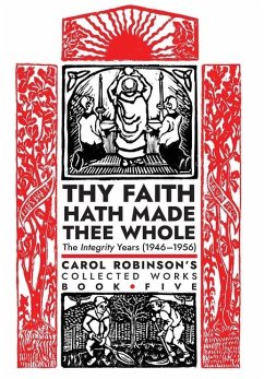Thy Faith Hath Made Thee Whole - Robinson, Carol Jackson