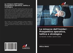 Le minacce dell'insider: Prospettiva operativa, tattica e strategica - _ekic, Milica