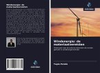 Windenergie: de materiaalvereisten