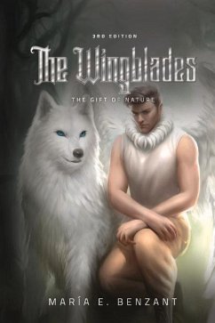 The Wingblades: The Gift of Nature - Benzant, María E.